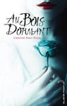 Au bois dormant - Christine Féret-Fleury - 9782012034143