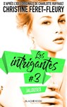 Les Intrigantes - Tome 3 - Jalouses - Christine Féret-Fleury - 9782012269897