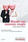 Réussir son nouveau couple et faire durer l'amour - Bernadette Costa-Prades - 9782012304505