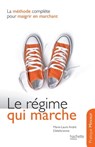 Le régime qui marche - Marie Laure André - 9782012304833