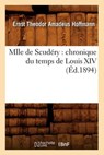 Mlle de Scudéry - HOFFMANN,  Ernst-Theodor-Amadeus - 9782012589599
