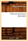 Discours Prononcé (Éd.1885) - CLEMENCEAU,  Georges - 9782012657243