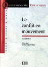 Le conflit en mouvement - Michel Wieviorka ; Guy GROUX - 9782013957618