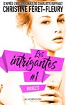 Les intrigantes - Tome 1- Rivales - Christine Féret-Fleury - 9782013976022