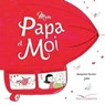 Mon papa et moi - Benjamin Perrier - 9782013985208
