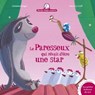 Mamie Poule - Le Paresseux qui rêvait d'être une star - Christine Beigel - 9782013985383