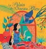 Le Palais de l'Oiseau bleu - Orianne Lallemand - 9782013985444
