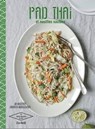 Pad Thaï et Nouilles sautées - Thomas Feller - 9782014649161