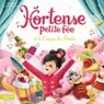 Hortense petite fée et le Cirque des Étoiles - Sophie de Mullenheim - 9782015120621