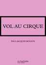 La famille HLM - Vol au cirque - Paul-Jacques Bonzon - 9782016258507