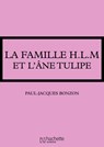 La famille HLM - La famille HLM et l'âne Tulipe - Paul-Jacques Bonzon - 9782016258545