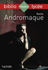 Bibliolycée - Andromaque, Racine - Jean Racine ; Fanny Marin - 9782016277973