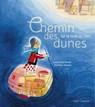 Chemin des Dunes - Colette HUS-DAVID - 9782017010883