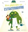 Mon Papi est un extra terrestre - Emma ROBERT - 9782017011095
