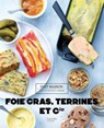 Foies Gras, terrines et compagnie - Thomas Feller - 9782017034063
