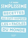 Les recettes au cuit-vapeur les + faciles du monde - Jean-François Mallet - 9782017055259