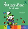 Petit Lapin Blanc fait du vélo - Marie-France Floury - 9782017056324