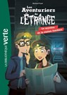 Les aventuriers de l'étrange 02 - Le mystère de la station fantôme - Bertrand Puard - 9782017061526