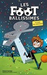 Les Footballissimes - Tome 11 - Le Jour des Innocents - Roberto Santiago ; Enrique Lorenzo - 9782017079385