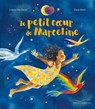 Le petit coeur de Marceline - Colette HUS-DAVID - 9782017086222
