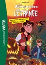 Les aventuriers de l'étrange 09 - Le mystère de la ferme aux citrouilles - Bertrand Puard - 9782017109334