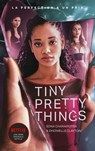 Tiny Pretty Things - édition tie-in - Le roman à l'origine de la série Netflix - Sona Charaipotra ; Dhonielle Clayton - 9782017110835