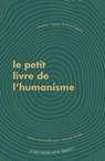 Le petit livre de l'humanisme - Alice Roberts ; Andrew Copson - 9782017166030