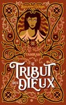 Le Tribut des dieux - Tahirah - Bleuenn Guillou - 9782017169741