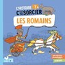 L'histoire C'est pas sorcier - Les Romains - Frédéric Bosc - 9782017184188