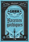 Recettes gothiques - Thibaud Villanova - 9782017231110