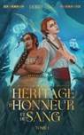 Un héritage d'honneur et de sang - tome 1 - Debby Egg - 9782017242000