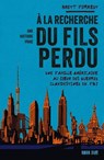 À la recherche du fils perdu - Brett Forrest - 9782017248026