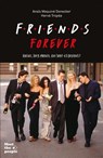 Friends Forever - Anaïs Maquiné Denecker ; Hervé Tropéa - 9782017248170
