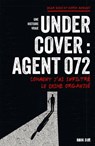 Undercover : Agent 072 - Omar Sriki ; Karim Madani - 9782017255055
