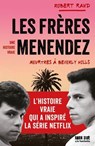 Les frères Menendez - Robert Rand - 9782017255369