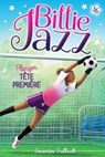 Billie Jazz - tome 16 - La tête la première - Geneviève Guibault - 9782017260790