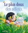 Le plus doux des adieux - Kelly Wu - 9782017289623