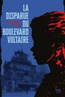 La disparue du boulevard Voltaire - Pierre-Étienne Musson - 9782017307730