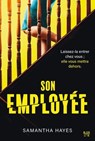 Son employée - Samantha Hayes - 9782017307761