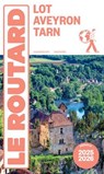 Guide du Routard Lot, Aveyron, Tarn 2025/26 - Collectif - 9782017314417