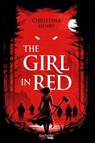 The Girl in Red - Christina Henry - 9782017353003