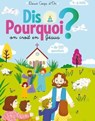 Dis Pourquoi on croit en Jésus ? - Sophie de Mullenheim - 9782017893943