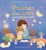 Prières du soir pour mon tout-petit - Caroline Pellissier ; Virginie Aladjidi - 9782017894025