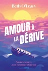 Amour à la dérive - Beth O'Leary - 9782017902126