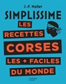 Simplissime Les recettes corses les + faciles du monde - Jean-François Mallet - 9782019455958