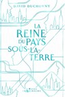 La Reine du Pays-sous-la-Terre - David Duchovny - 9782019465506