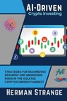 AI-Driven Crypto Investing - Herman Strange - 9782033654740