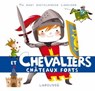 Chevaliers et chateaux forts - Agnès Besson - 9782035886460