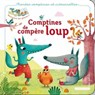 Comptines de Compère Loup - Amandine Piu - 9782035892690