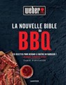 La Nouvelle Bible Weber du barbecue - Jamie Purviance - 9782035972415